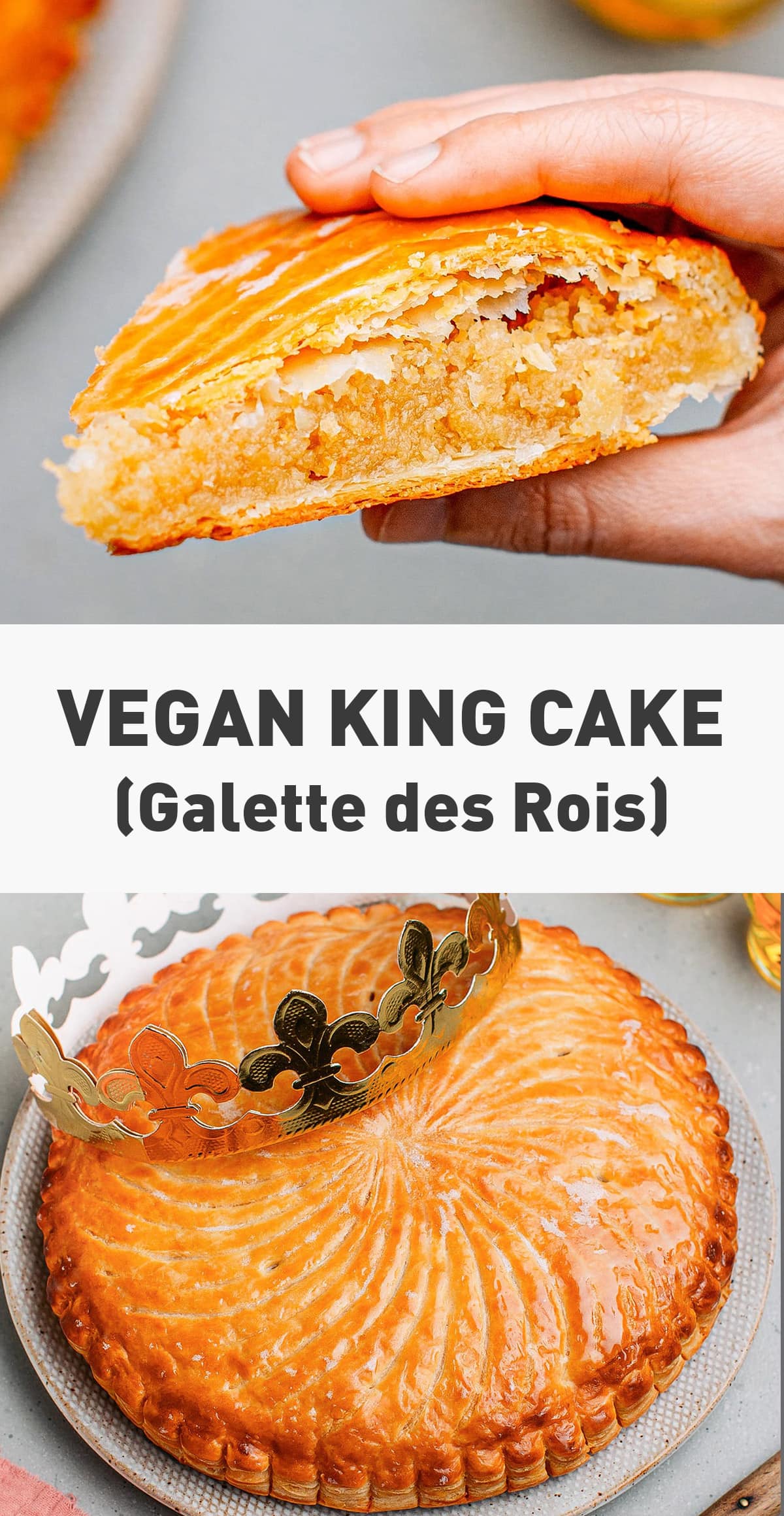 King cake, also known as "Galette des Rois," is a classic French pastry that consists of puff pastry filled with a sweet almond paste called frangipane. This vegan king cake tastes just as good as the original without the eggs! #vegan #baking
